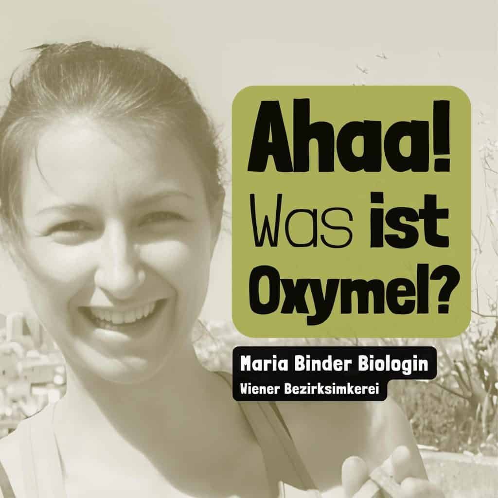 Ahaa! – Was ist Oxymel?