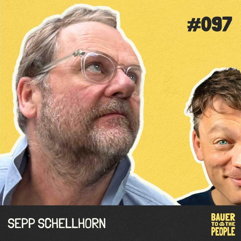B2P097 Sepp Schellhorn – Sepp, wer bist du?