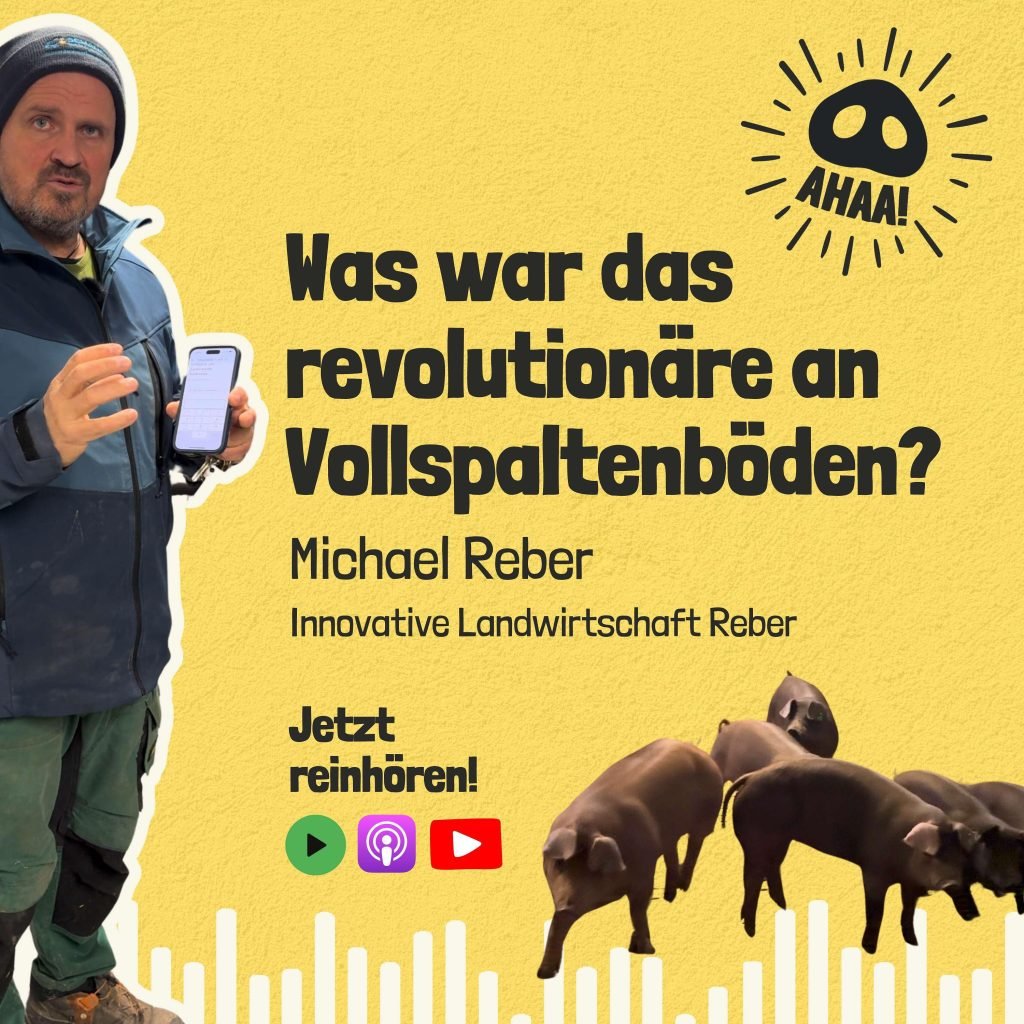 Ahaa! – Was war das revolutionäre an Vollspaltenböden?